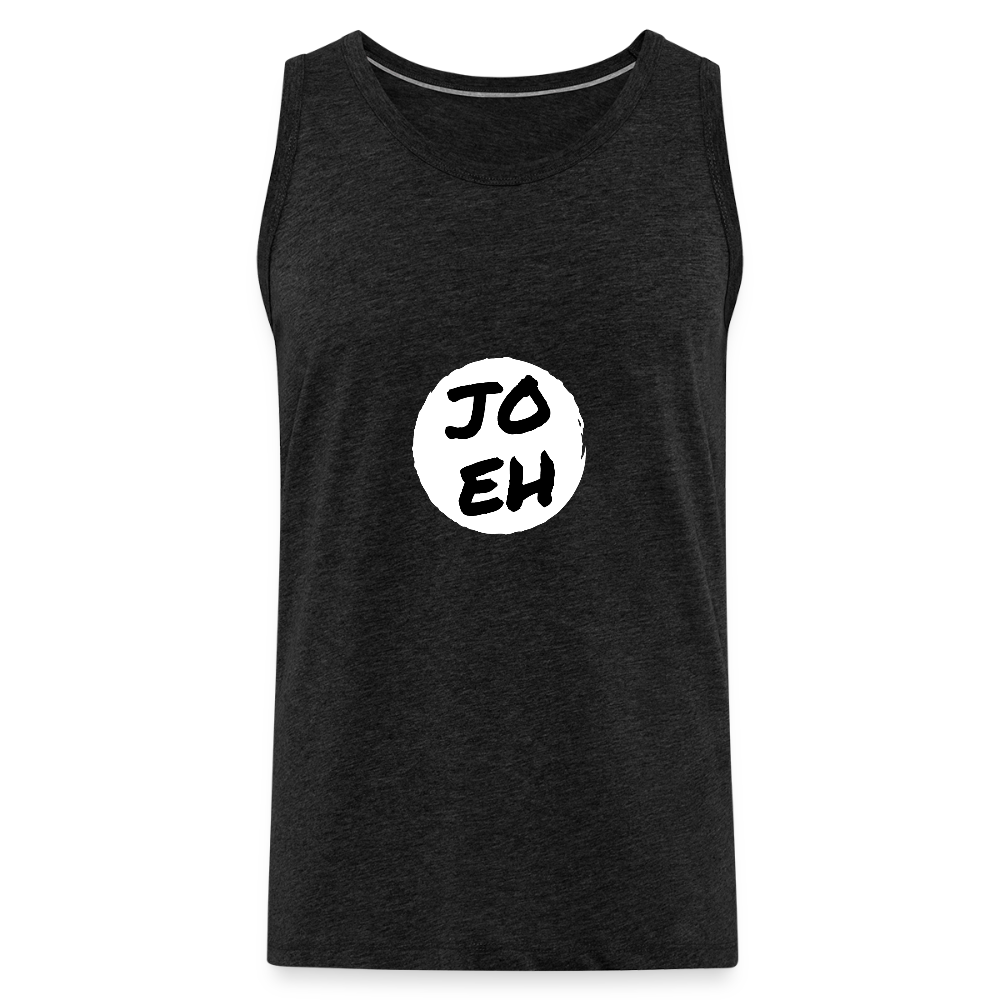 Jo eh - Ja, werde ich sicher eh nicht machen ;-) Männer Premium Tank Top - Anthrazit