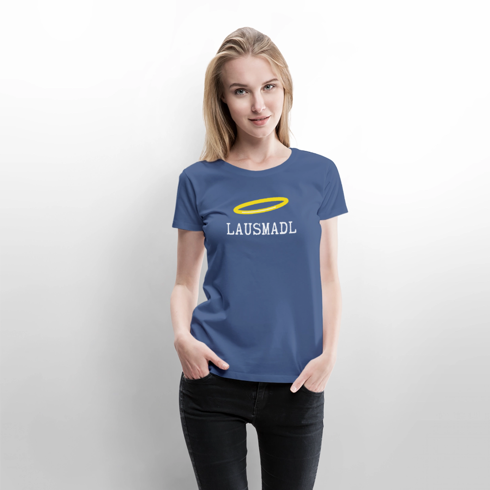Lausmadl (dt. Lausemädchen), Frauen Premium T-Shirt - Taubenblau