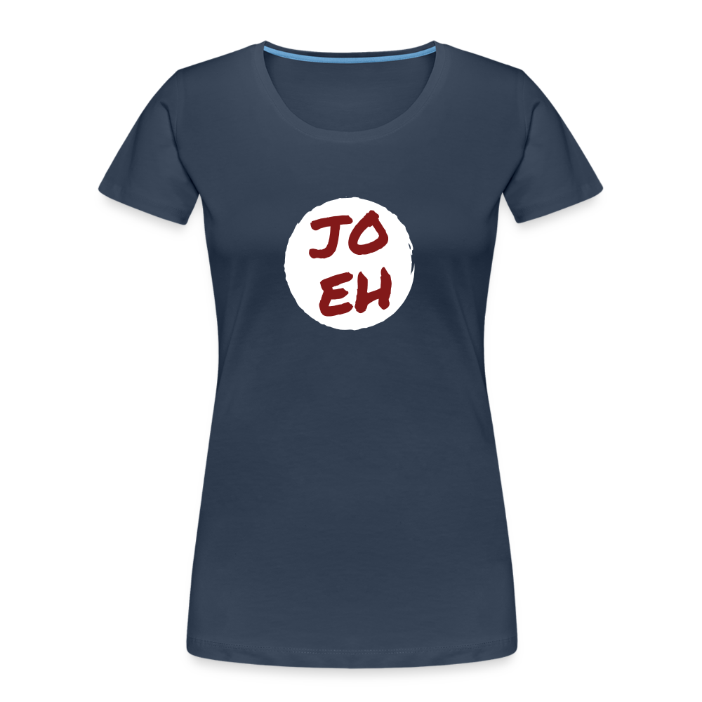 Jo eh - Ja, werde ich sicher eh nicht machen ;-)  Frauen Premium Bio T-Shirt - Navy
