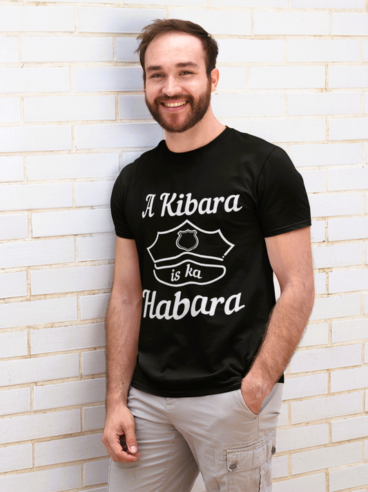 A Kibara is ka Habara (dt. ein Polizist ist kein Freund), Männer T-Shirt